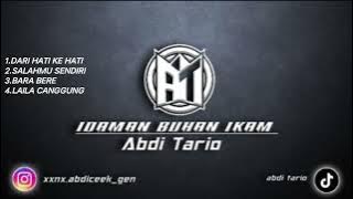 DJ REMIX ABDI TARIO TERBARU 2K24 || SUDAH PASTI KADA KETAGURANN