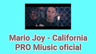 Mario Joy - California (PRO Miusic oficial video)