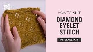 How to Knit: Diamond Eyelet Stitch