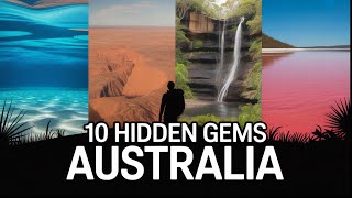 🎒 10 Hidden Gems in Australia You’ve Never Heard Of