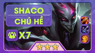 7 Băng Đảng 6 Sát Thủ Shaco 3 Sao Chú Hề Nhanh Nhẹn | TOP 1 - Đấu Trường Chân Lý