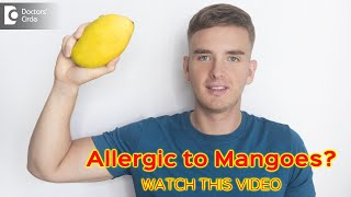 Mango Allergy: Symptoms, Causes, Treatment( Dermatology Symptoms)- Dr. Rasya Dixit | Doctors