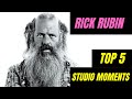 Rick Rubin TOP 5 Studio Moments