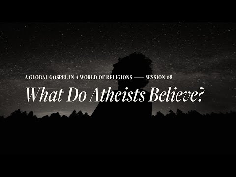 Secret Church 16 – Session 8: What Do Atheists Believe?