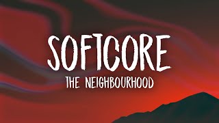 The Neighbourhood - Softcore (sped up/tiktok remix) Lyrics | are we too young for this screenshot 2