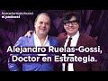 Alejandro ruelasgossi doctor en estrategia  horacio marchand  el podcast