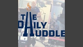 The Daily Huddle