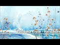 Yoshioka Kiyoe - Hatsukoi [With Lyrics]