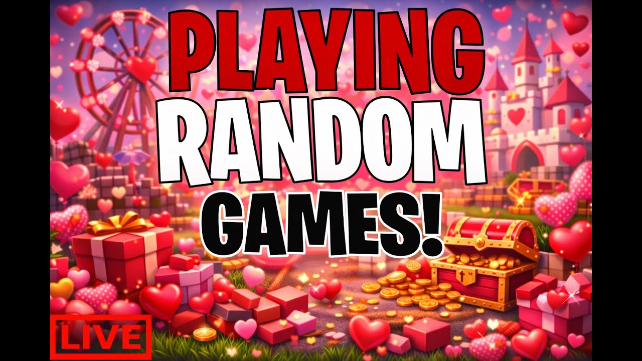 🔴LIVE | Playing Random Games, Grinding in Games and Steal a Brainrot Update and Admin Abuse!!