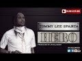 Tommy Lee Sparta- Hero Produced By (Jr Dillinger)