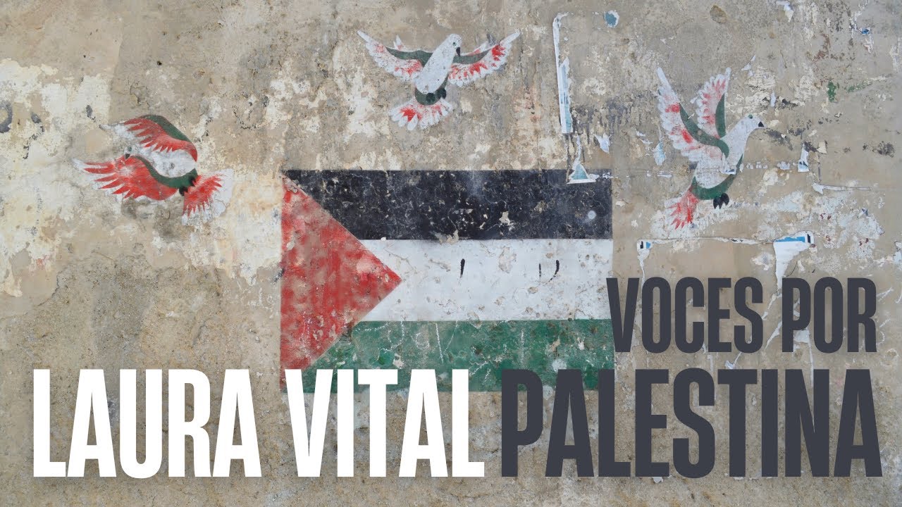 Laura Vital - Voces por Palestina