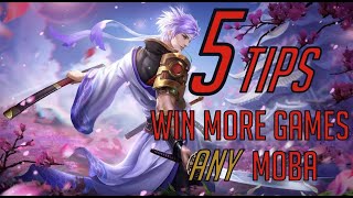 5 TIPS TO WIN MORE IN ANY MOBA