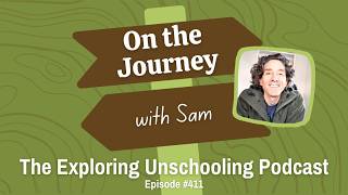 On the Journey with Sam, Episode 411
