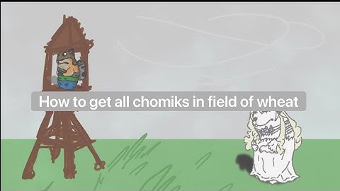 [Roblox]How to get all chomiks in Field of wheat in FTC