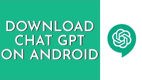 How To Download Chat GPT Android Phone (2023) | Open AI ChatGPT App Download (Full Tutorial)