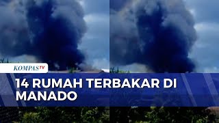 14 Houses in Manado Burned Down, Fire Suspected to Have Started in Kitchen After Owner Left Cooking