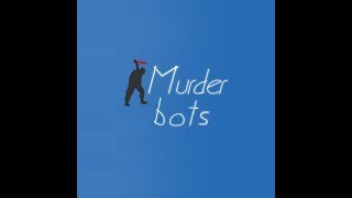 GMOD FPP Murder Bots - An Unedited Round