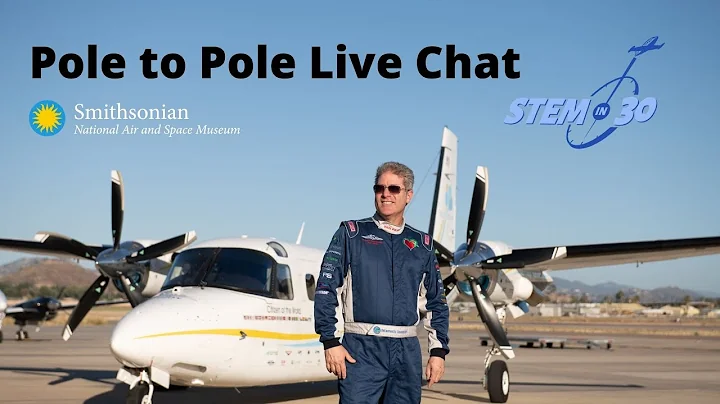 Pole to Pole Flight: Air and Space Live Chat