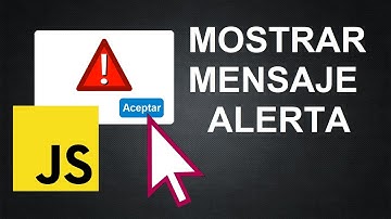 Mostrar mensaje de alerta en JavaScript