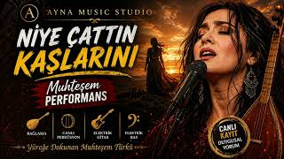 Tüyleri Diken Diken Eden Türkü Niye Çattın Kaşlarını (Full)