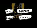 Entity musiq  black hour vol 2