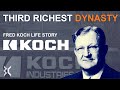 Fred Koch: The Founder of World's Second Largest Private Company Koch Industries
