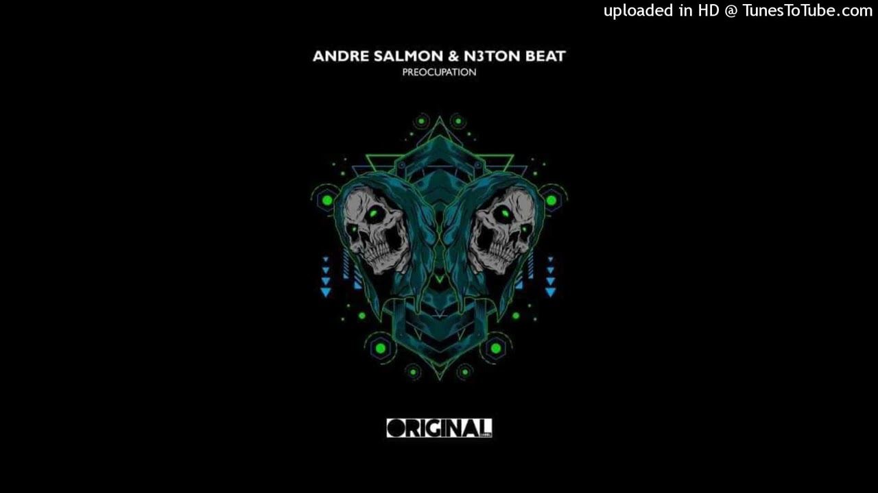 Watch Andre Salmon, N3ton beat - Preocupation (Original Mix) on YouTube Watch Andre Salmon, N3ton beat - Preocupation (Original Mix) on YouTube
