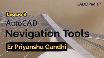AutoCAD Navigation Tools | AutoCAD Command Box | AutoCAD Zoom Tool | AutoCAD Orbit Tool