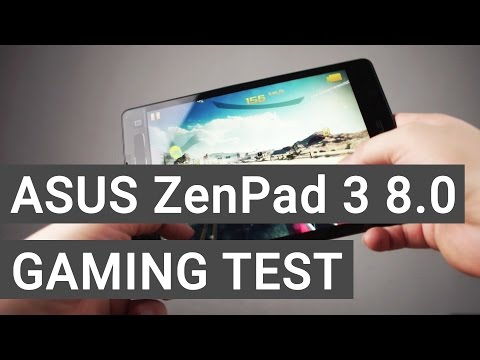 ASUS ZenPad 3 8.0 Gaming + Performance Test