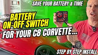 Stop C8 Corvette Battery Drain WITHOUT A Tender! (Easy Install) On - Off Switch Install and Review