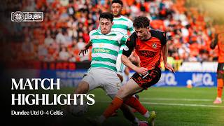 Match Highlights Dundee United 0-4 Celtic 26