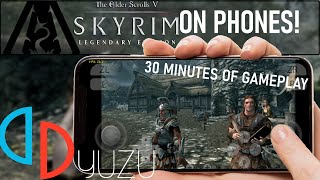 Skyrim on Phones! | Yuzu Emulator for Android Testing (First 30 Minutes) (Pre-NCE)
