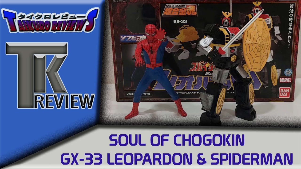 TK REVIEW 223 - GX 33 SOUL OF CHOGOKING LEOPARDON & SPIDERMAN