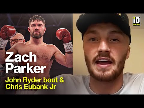 Zach Parker Predicts Devastating KO Win vs John Ryder