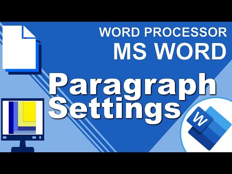 MS Word | Paragraph Settings