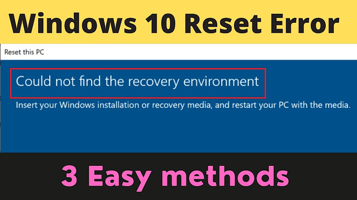 Lỗi could not find required recovery files windows 7