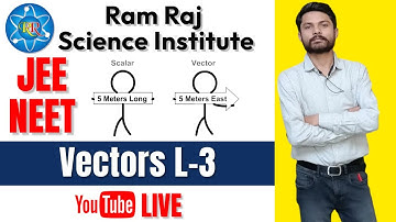 Vectors | L-3 | JEE/NEET | By Physics Expert: Praveen Tripathi sir(kota)