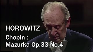 (Horowitz) Chopin : Mazurka in B minor Op.33 No.4