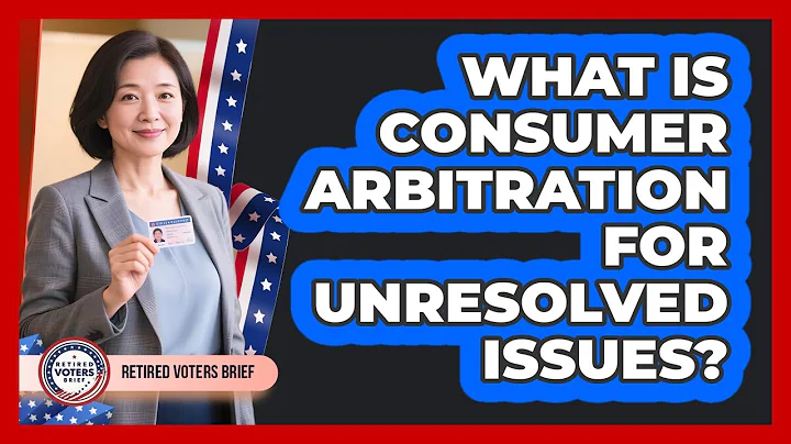 What is consumer arbitration for unresolved issues?