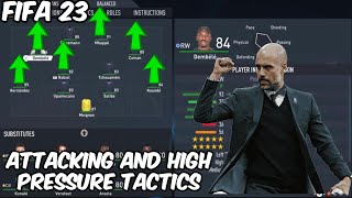 ATTACKING AND HIGH PRESSURE TACTICS - FIFA 23