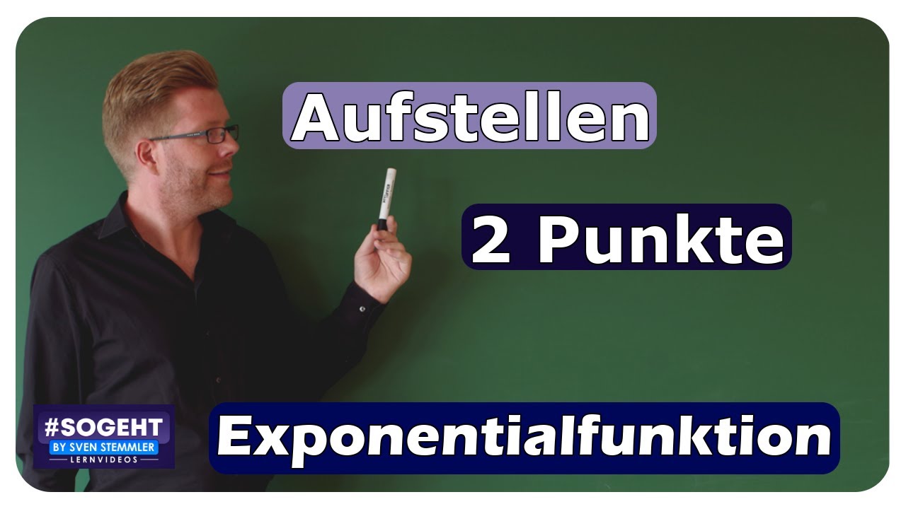Vorschaubild zum Lernvideo "Funktionsgleichung bestimmen mit 2 Punkten - Exponentialfunktion - einfach und anschaulich erklärt"