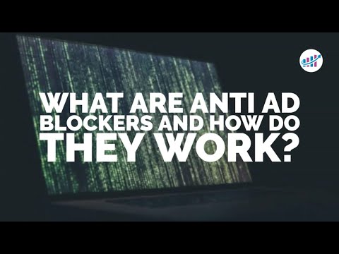 What Are Anti Ad Blockers And How Do They Work?