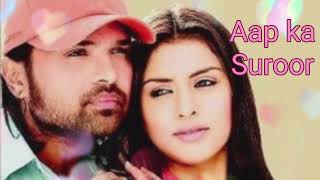 Aap ka suroor/Album/Himesh Reshmiya Album/Song /Album song /Hindi song