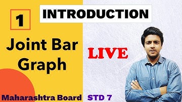 Joint Bar Graph | Part 1 | Std 7 | Maharashtra Board| INTRODUCTION  | By Brijesh Sharma