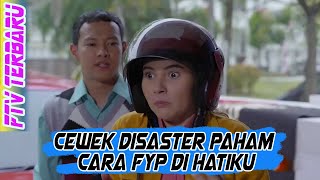 Ftv Terbaru Romantis Hardi Fadhillah - Larasati Nugroho Cewek Disaster Paham Cara FYP Di Hatiku