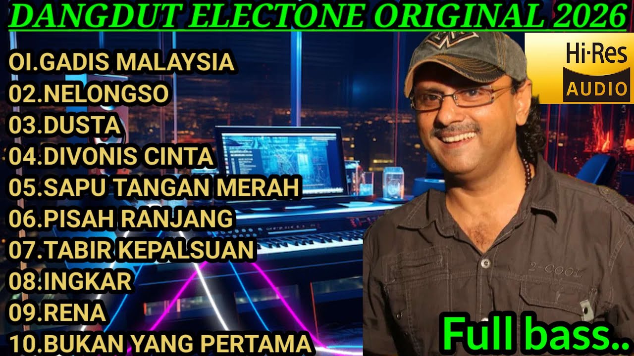 DANGDUT ELECTONE ORIGINAL ORGEN TUNGGAL 🌴💃🎸2026 TERLARIS DAN TERPOPULER