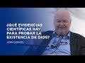 ¿Qué evidencias científicas hay para probar la existencia de Dios?  | John Lennox