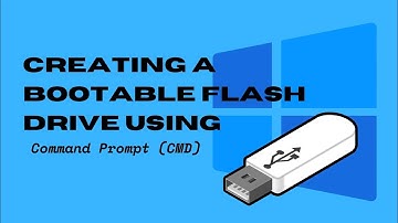 Creating a bootable flash drive using Command Prompt (CMD)