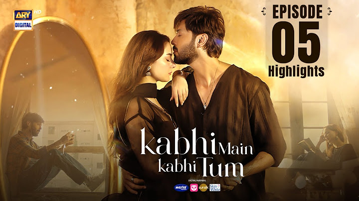Kabhi Mein Kbahi Tum Episode 05 Highlights | Fahad Mustafa | Hania Amir | ARY Digital