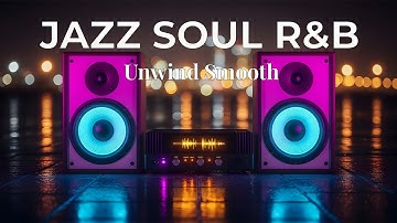 Smooth Jazz & Soulful R&B LIVE Chill Lounge Music for Study, Work, Relaxation & Cozy Evening Vibes🎶